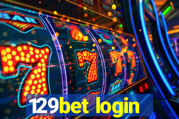 129bet login